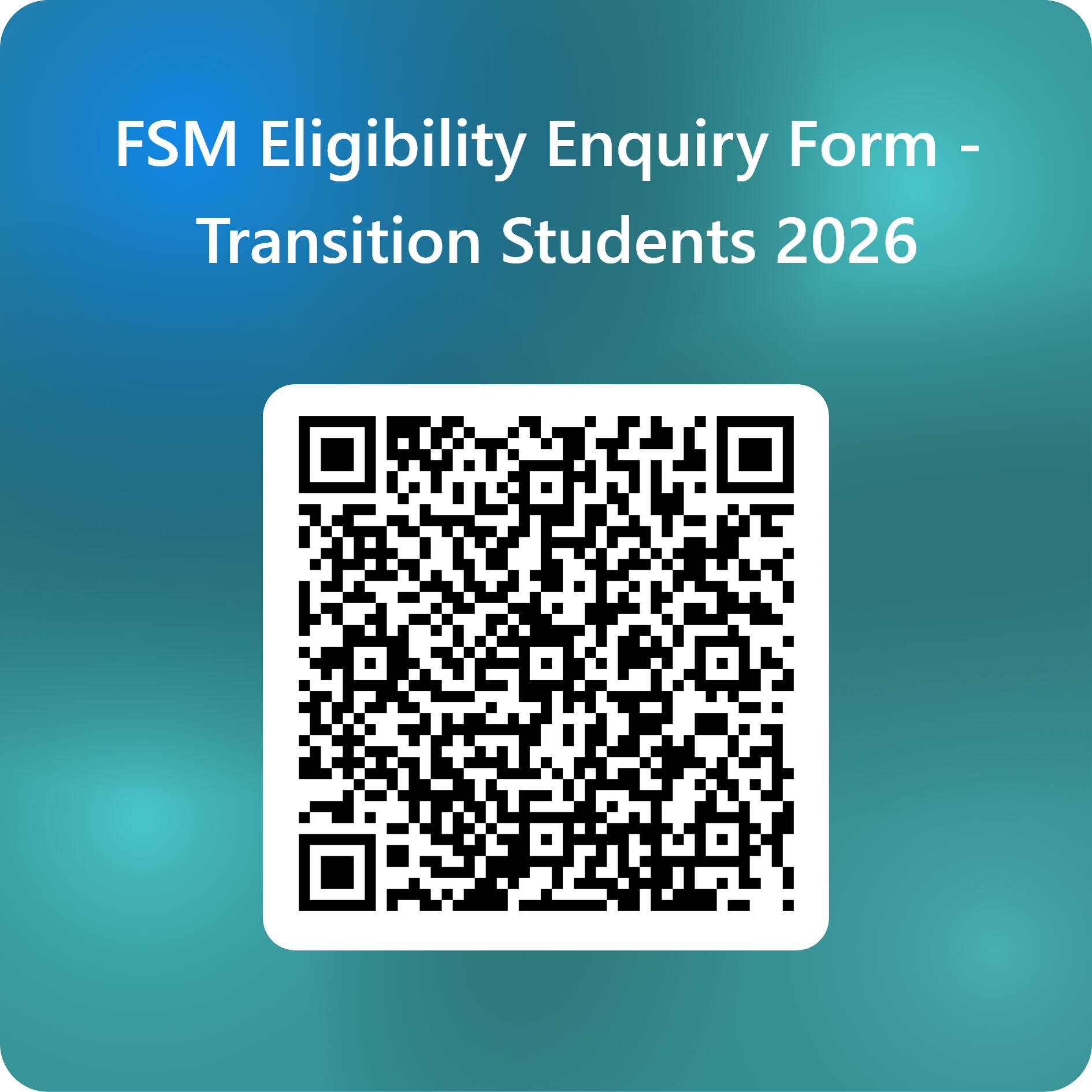 QRCode for FSM Eligibility Enquiry Form Transition Students 2026